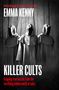 Emma Kenny: Killer Cults, Buch