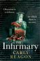 Carly Reagon: The Infirmary, Buch