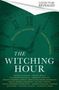 Andrew Michael Hurley: The Witching Hour, Buch