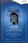 Ein blaues Buchcover mit dem Titel: "Inside Oxford: Behind the Doors of the World's Most Famous University" von Oliver Carter., Buch