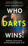 John Woodhouse: Who Darts Wins!, Buch