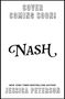 TEXT: "COVER COMING SOON! NASH. NEW YORK TIMES BESTSELLING AUTHOR JESSICA PETERSON." Schwarzer Text auf weißem Hintergrund.