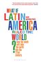Oscar Guardiola-Rivera: What if Latin America Ruled the World?, Buch