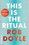 Rob Doyle: This is the Ritual, Buch