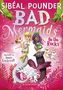 Sibeal Pounder: Bad Mermaids: On the Rocks, Buch