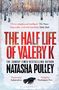 Natasha Pulley: The Half Life of Valery K, Buch