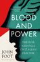 John Foot: Blood and Power, Buch