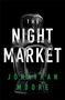 Jonathan Moore: The Night Market, Buch