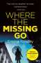 Emma Rowley: Where the Missing Go, Buch