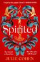 Julie Cohen: Spirited, Buch