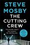Steve Mosby: The Cutting Crew, Buch