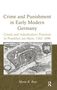 Maria R Boes: Crime and Punishment in Early Modern Germany, Buch