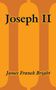James Franck Bright: Joseph II, Buch