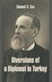Samuel S. Cox: Diversions of a Diplomat in Turkey, Buch