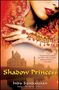 Indu Sundaresan: Shadow Princess, Buch