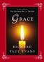 Richard Paul Evans: Grace, Buch