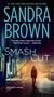 Sandra Brown: Smash Cut, Buch