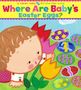 Karen Katz: Where Are Baby's Easter Eggs?, Buch