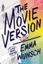 Emma Wunsch: The Movie Version, Buch
