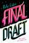 Riley Redgate: Final Draft, Buch