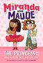 Emma Wunsch: The Princess and the Absolutely Not a Princess (Miranda and Maude #1), Buch