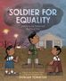 Duncan Tonatiuh: Soldier for Equality, Buch