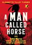 Glennette Tilley Turner: A Man Called Horse, Buch