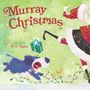 E G Keller: Murray Christmas (the Perfect Christmas Book for Children), Buch