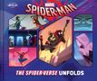 Marvel Entertainment: Spider-Man: The Spider-Verse Unfolds, Buch