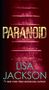 Lisa Jackson: Paranoid, Buch