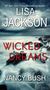 Lisa Jackson: Wicked Dreams, Buch