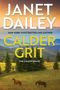 Text: "JANET DAILEY, CALDER GRIT, THE CALDER BRAND." Zwei Pferde grasen in einer ländlichen Landschaft mit Bergen im Hintergrund.