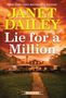 Janet Dailey: Lie for a Million, Buch