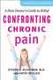 Steven H Richeimer: Confronting Chronic Pain, Buch