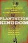Richard Follett: Plantation Kingdom, Buch