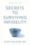 Scott Haltzman: Secrets to Surviving Infidelity, Buch