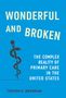 Troyen A Brennan: Wonderful and Broken, Buch