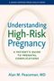 Alan M Peaceman: Understanding High-Risk Pregnancy, Buch