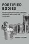 Schriftzug „FORTIFIED BODIES“, darunter Dosen mit US-Armee-Etiketten. Text „Hannah Leblanc“., Buch