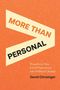 „More Than Personal“ in großen Buchstaben, darunter „Transform Your Lived Experience into Political Change“. Autor: David Chrisinger. Orange Hintergrund., Buch