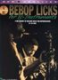 Les Wise: Les Wise: Bebop Licks For B Flat Instruments - A Dictionary Of Melodic Ideas For Improvisation, Noten