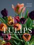 Jane Eastoe: Tulips: Beautiful Varieties for Home and Garden, Buch