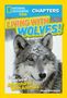 Jim Dutcher: Living with Wolves!: True Stories of Adventures with Animals, Buch
