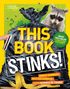 Sarah Wassner Flynn: This Book Stinks!: Gross Garbage, Rotten Rubbish, and the Science of Trash, Buch