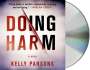 Kelly Parsons: Doing Harm, CD