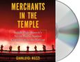 Gianluigi Nuzzi: Merchants in the Temple: Inside Pope Francis's Secret Battle Against Corruption in the Vatican, CD
