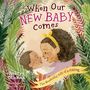 Aubrey Coleman: When Our New Baby Comes, Buch