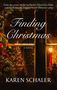 Karen Schaler: Finding Christmas, Buch