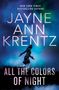 Jayne Ann Krentz: All the Colors of the Night, Buch