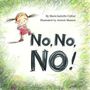 Marie-Issabelle Callier: No, No, No!, Buch
